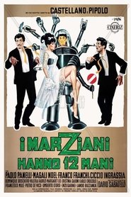 Film I marziani hanno 12 mani streaming VF complet