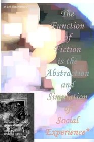 Imagen de The Function of Fiction is the Abstraction and Simulation of Social Experience