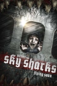 Sky Sharks streaming sur filmcomplet