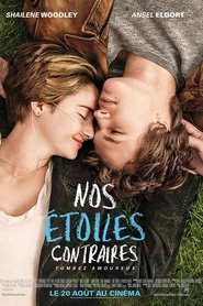 Film Nos étoiles contraires streaming VF complet