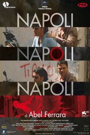 Film Napoli, Napoli, Napoli streaming VF complet