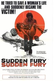 Film Sudden Fury streaming VF complet
