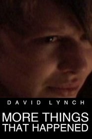 More Things That Happened streaming sur filmcomplet