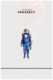 Film Prospect streaming VF complet