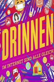 Poster of Drinnen - Im Internet sind alle gleich