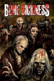 Film Bone Sickness streaming VF complet