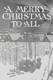 A Merry Christmas to All streaming sur filmcomplet
