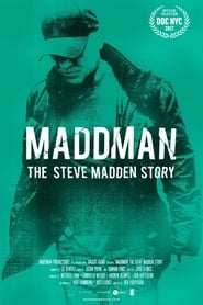 Maddman: The Steve Madden Story (2017)