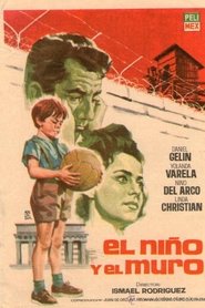 Film El niño y el muro streaming VF complet