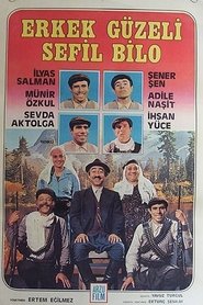 Film Erkek Güzeli Sefil Bilo streaming VF complet