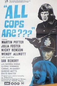 Film All Coppers Are... streaming VF complet