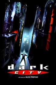 Film Dark City streaming VF complet