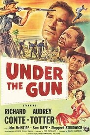 Under the Gun streaming sur filmcomplet