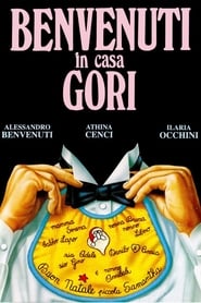 Benvenuti in casa Gori streaming sur filmcomplet