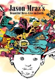 Imagen de Jason Mraz's Beautiful Mess: Live on Earth
