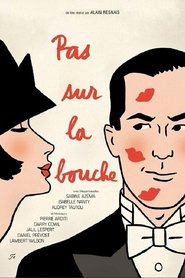 Film Pas sur la bouche streaming VF complet