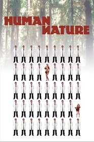 Film Human Nature streaming VF complet