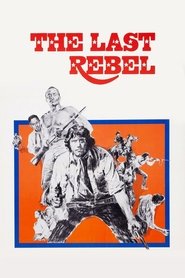 Film The Last Rebel streaming VF complet