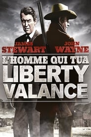 Film L'homme qui tua Liberty Valance streaming VF complet