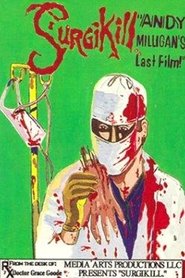 Film Surgikill streaming VF complet