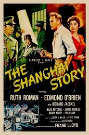 The Shanghai Story streaming sur filmcomplet