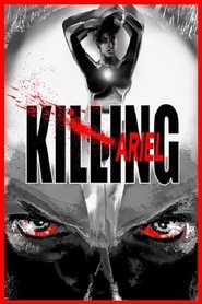 Killing Ariel streaming sur filmcomplet