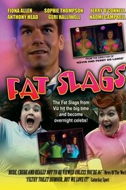 Film Fat Slags streaming VF complet