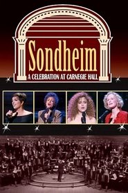 Film Sondheim: A Celebration at Carnegie Hall streaming VF complet