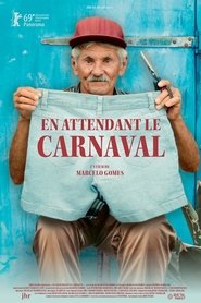 Film Waiting for the Carnival streaming VF complet