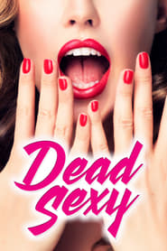 Dead Sexy 2018
