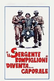 Film Il sergente Rompiglioni diventa... caporale streaming VF complet