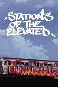 Film Stations of the Elevated streaming VF complet