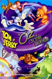 Tom és Jerry és Óz, a csodák csodája 2011