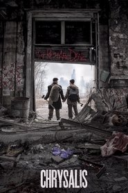 Film Chrysalis streaming VF complet
