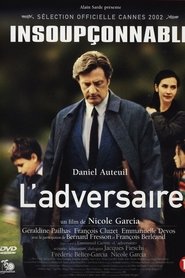 Film L'Adversaire streaming VF complet