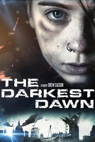 The Darkest Dawn streaming sur libertyvf