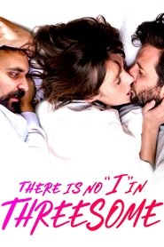 Imagen de There Is No "I" in Threesome