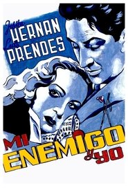 Mi enemigo y yo streaming sur filmcomplet
