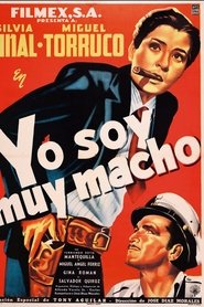 Film Yo soy muy macho streaming VF complet