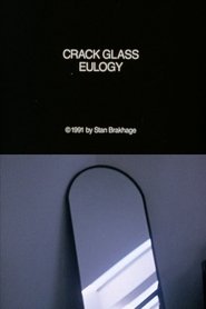 Film Crack Glass Eulogy streaming VF complet