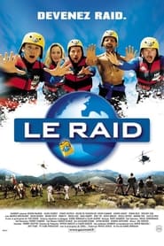Film Le Raid streaming VF complet