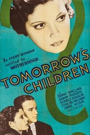 Film Tomorrow's Children streaming VF complet