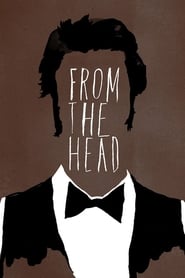 Film From the Head streaming VF complet