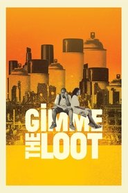 Film Gimme the Loot streaming VF complet