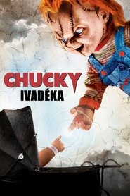 Chucky ivadéka 2004