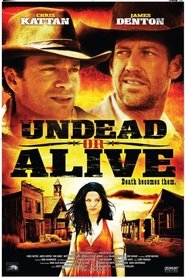 Film Undead or Alive streaming VF complet