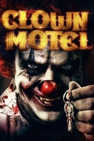 Clown Motel: Spirits Arise 2019