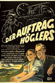 Film Der Auftrag Höglers streaming VF complet