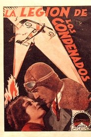 Film The Legion of the Condemned streaming VF complet
