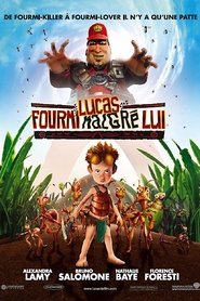 Film Lucas, fourmi malgré lui streaming VF complet